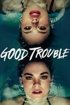 Good Trouble